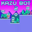 Kazu Bot 2